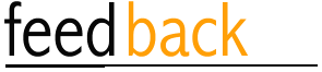 feedback